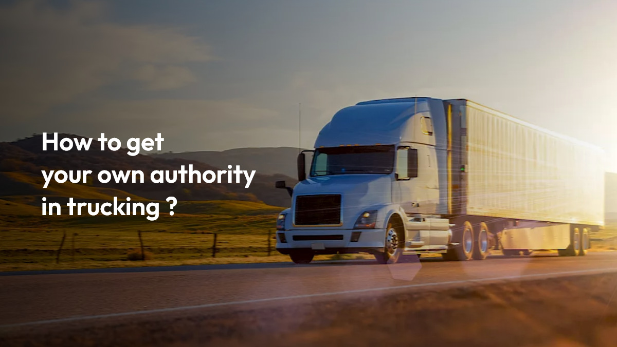 Get your truck on the road with your own Trucking Authority.